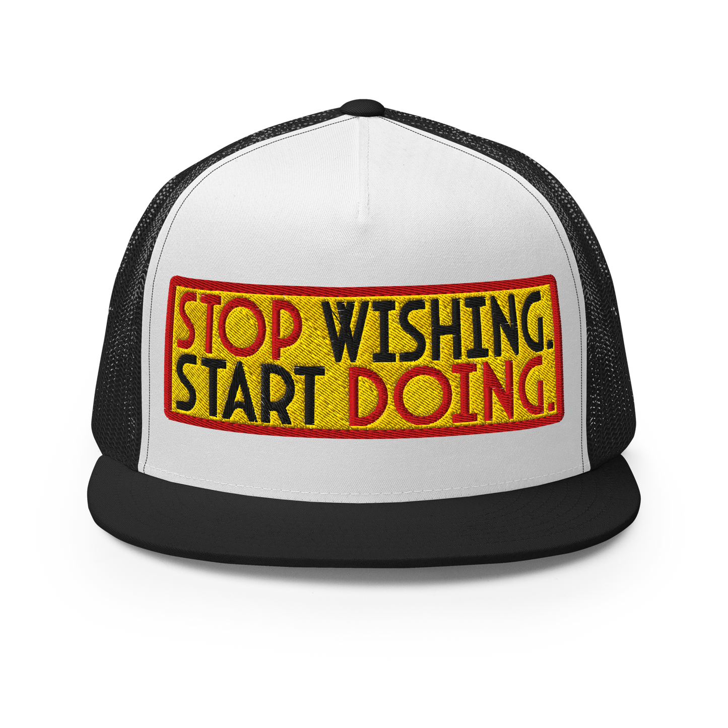 ${Inspirational quotes Trucker Cap} ${Inspirational quotes Trucker Cap (3D Puff Embroidery)} ${xadaprints.com} ${XADA PRINTS}