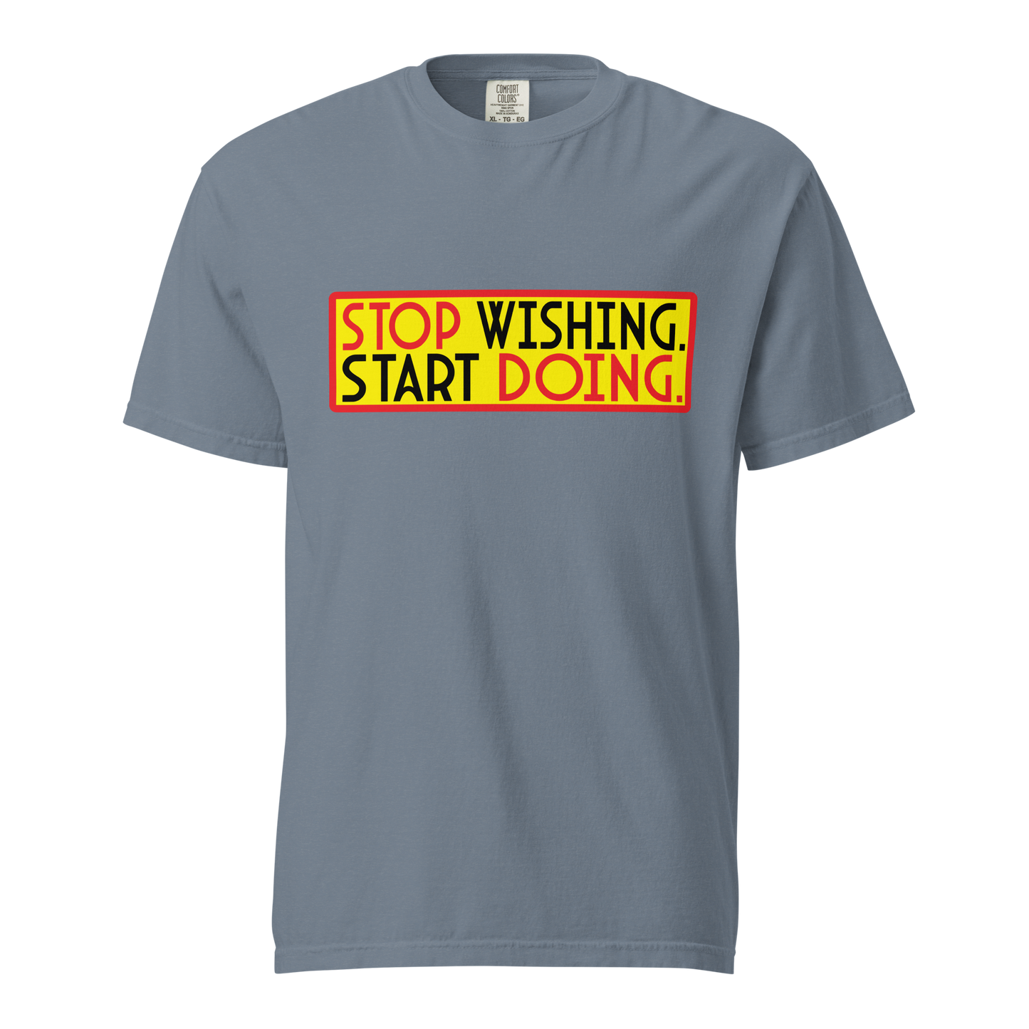 ${Inspirational quotes (Heavyweight t-shirt)} ${Inspirational quotes Unisex (Heavyweight t-shirt)} ${xadaprints.com} ${XADA PRINTS}