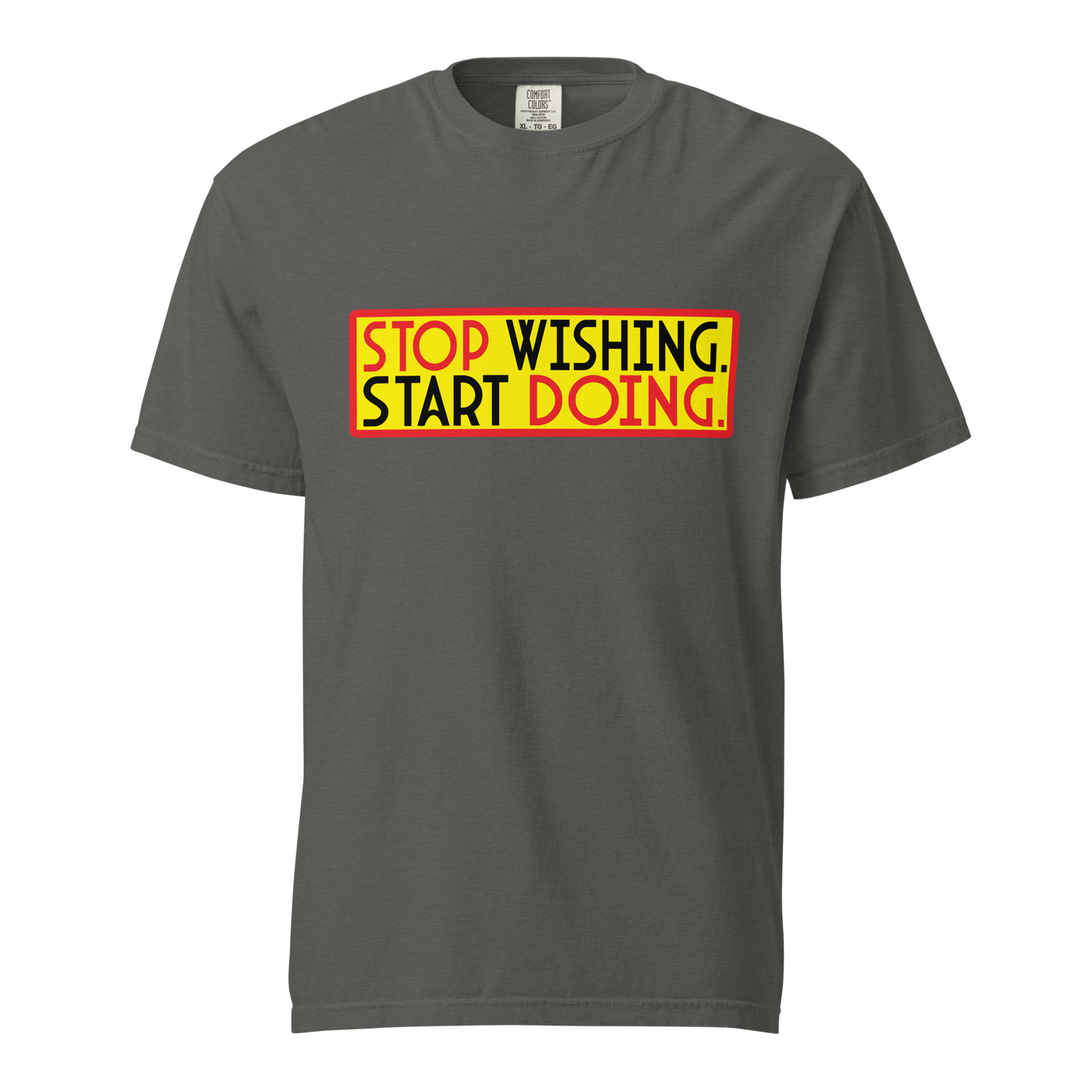 ${Inspirational quotes (Heavyweight t-shirt)} ${Inspirational quotes Unisex (Heavyweight t-shirt)} ${xadaprints.com} ${XADA PRINTS}